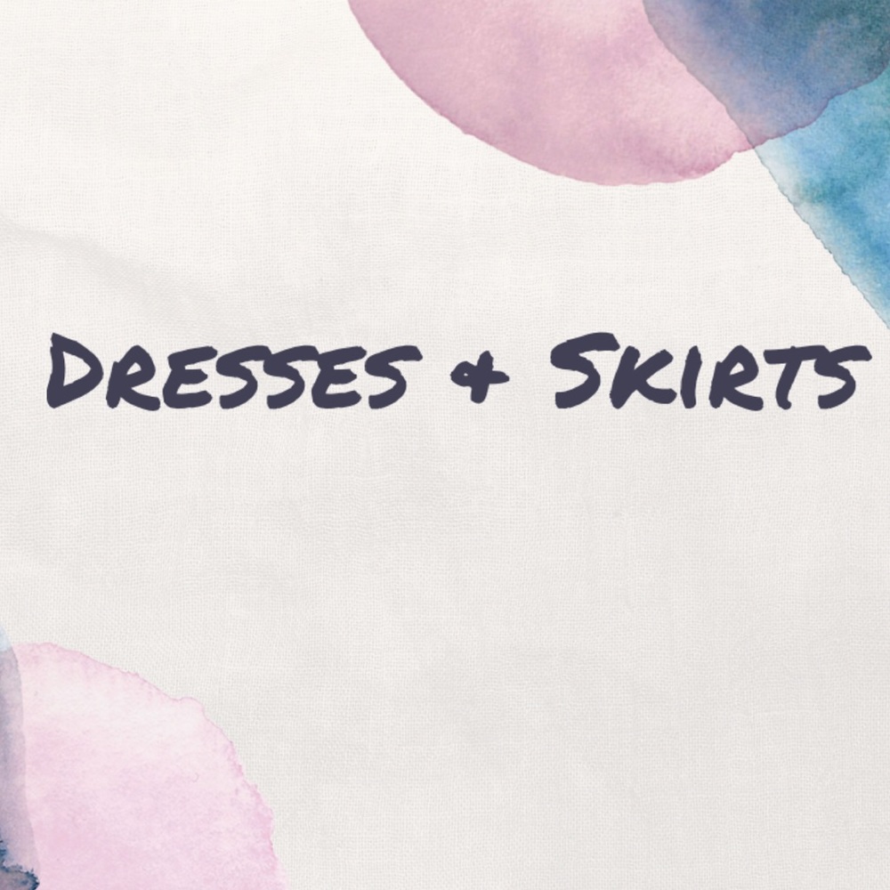 Dresses and Skirts